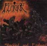 The New Plague : Shackled And Enslaved